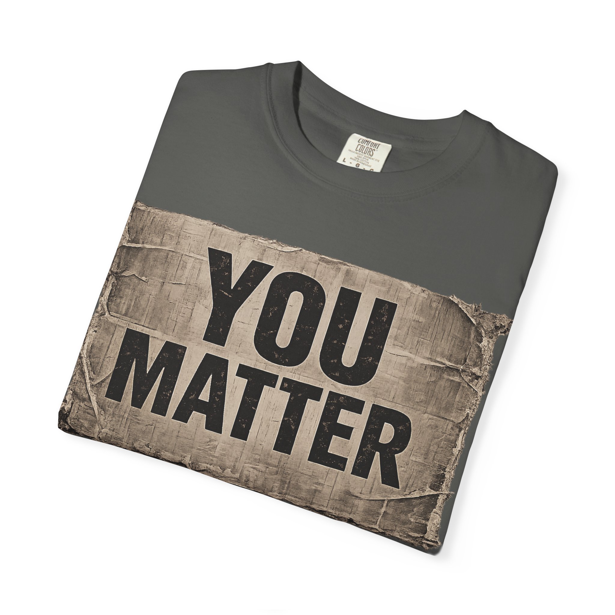 You Matter | Inspirational Mental Health Awareness Tee - Image 3