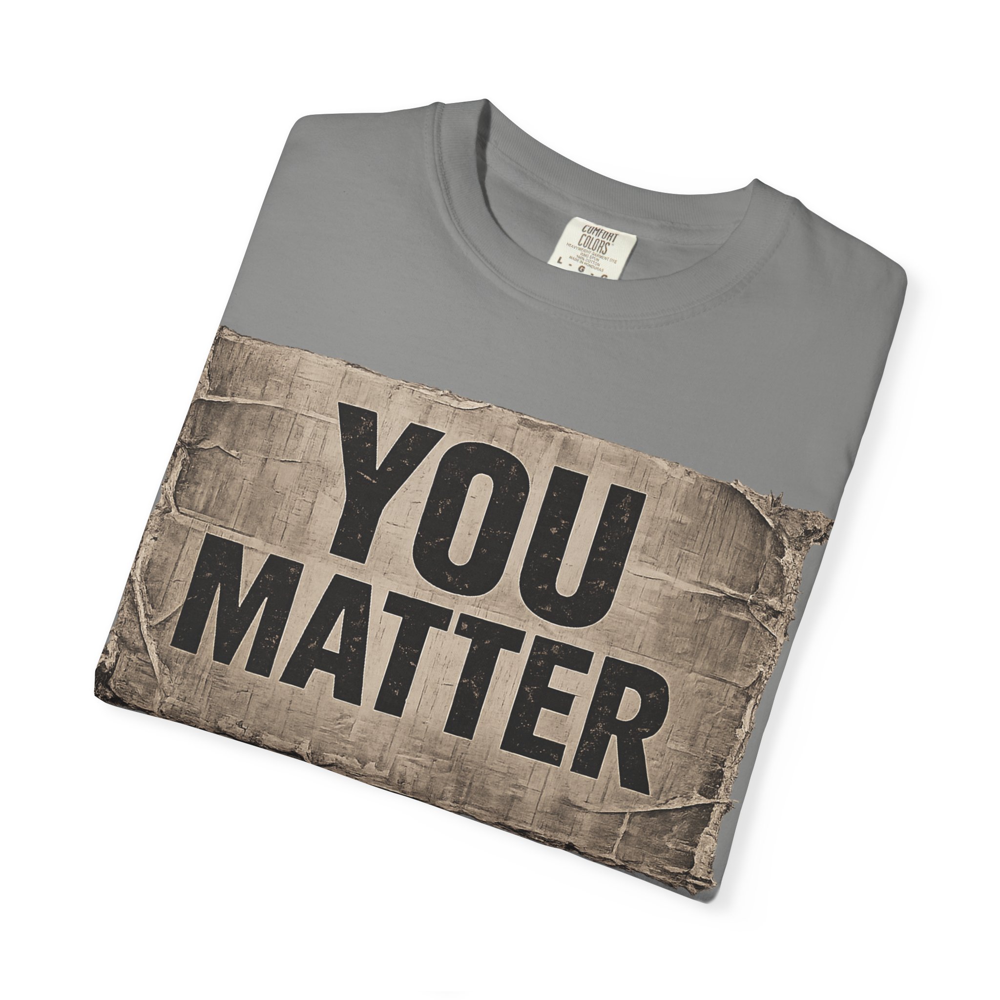 You Matter | Inspirational Mental Health Awareness Tee - Image 11